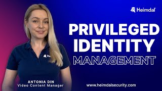 Understanding Privileged Identity Management