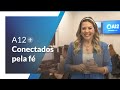 Conheça o A12 e esteja conosco conectado pela fé!