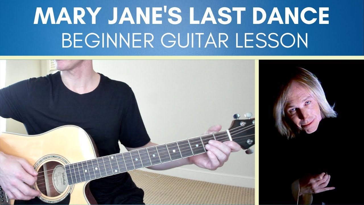 How To Play Mary Jane's Last Dance On Guitar By Tom Petty - Beginner ...