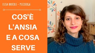 A COSA SERVE L'ANSIA E PERCHÈ VIENE L'ANSIA: a cosa serve l'ansia e come funziona lo stato ansioso