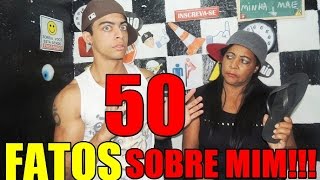 50 FATOS SOBRE MIM - EVERSON ZOIO