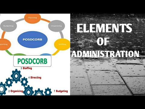 ELEMENTS OF ADMINISTRATION #POSDCORB - YouTube