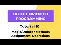 Magic/Dunder Methods - Assignment Operation - Python 3 OOPS Tutorial 10