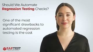 Should We Automate Regression Testing Checks?