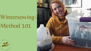 Wintersowing - Method 101