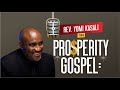 Prosperity Gospel (The good and the ugly side) with Rev. Yomi Kasali