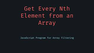 Every nth Element in Array