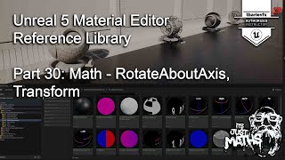 Material Editor Reference 30 - Math - RotateAboutAxis & Transform