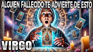 VIRGO♍ ALGUIEN FALLECIDO TE ADVIERTE EN SUEÑOS ✝️ ¡LA VERDAD de TU FAMILIA SALIÓ A LA LUZ!💥 EN 2025