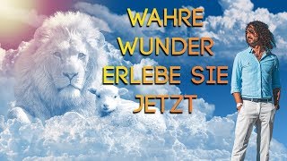 Wahre Wunder - Erlebe sie heute noch ! Das solltest du dafür wissen - Jetzt in diesem Video!