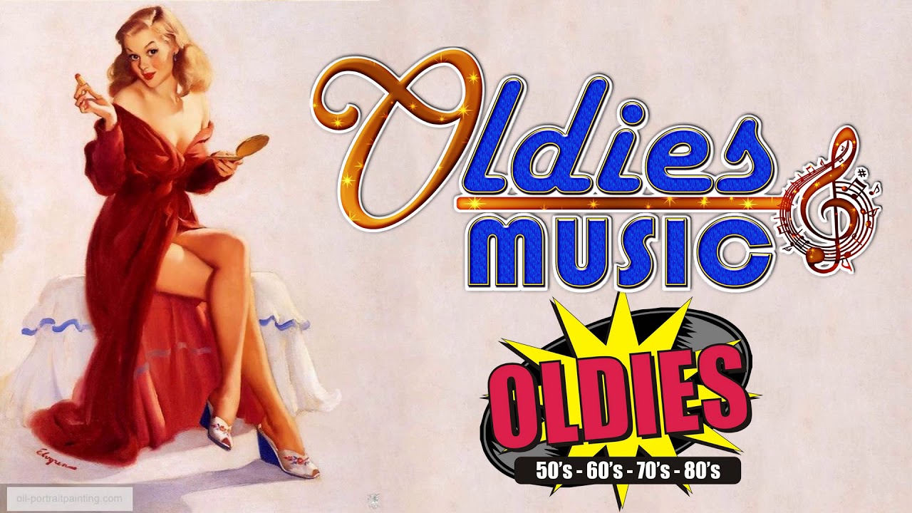 Greatest Hits Oldies But Goodies Collection - Top 100 Oldies Songs Of ...