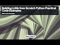 Building LLMs from Scratch with Python: A Practical Guide