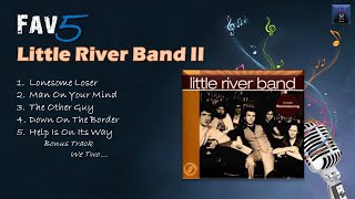 LIttle River Band Fav5 Hits II