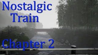 Nostalgic Train | Chapter 2
