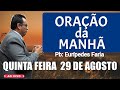 CAMPANHA DE ORAÇÃO  - QUINTA  FEIRA   -  29 DE AGOSTO