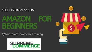 Amazon Selling For BEGINNERS Step By Step | Navigating Seller Central Dashboard