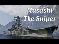 World of Warships | Musashi The Sniper  | Wookie Legend