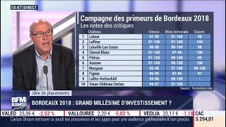 Idées de placements - Bordeaux 2018, un grand millésime d'investissement - BFM Business