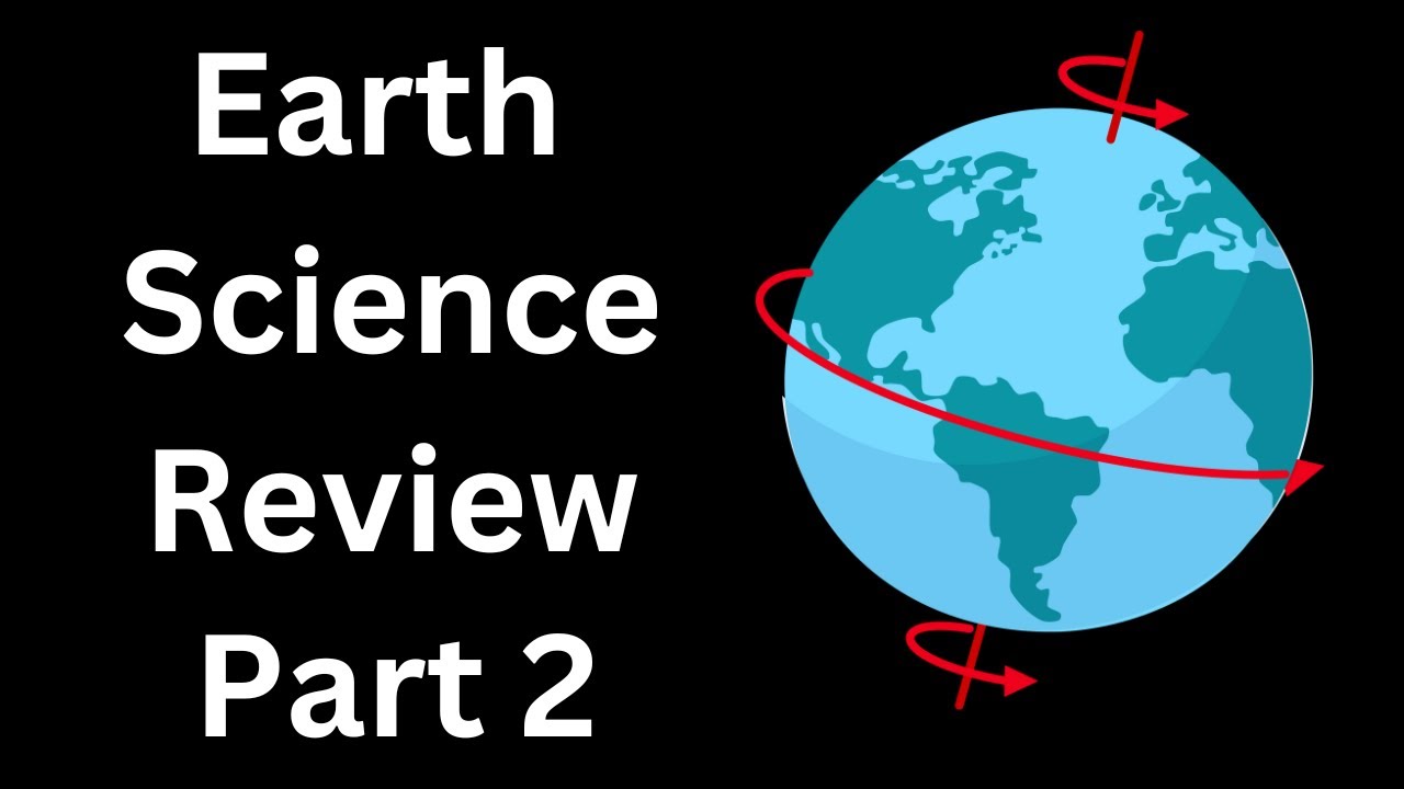 Earth Science Review Part 2 Youtube