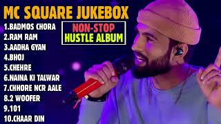 MC SQUARE All Songs From HUSTLE 2.0 | Jukebox | MC Square Playlist