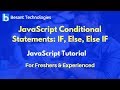 JavaScript Conditional Statements: IF, Else, Else IF | JavaScript Tutorial For Beginners