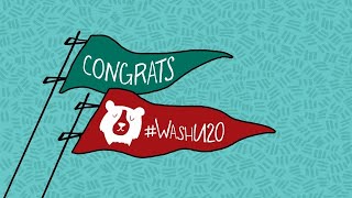A Special Message to the Class of 2020 | Washington University