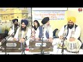 bhai sarabjeet singh ji ladi u0026 jattha basant raag darbar 2023