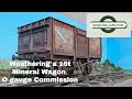 Weathering a 16t Mineral Wagon O Gauge Commission