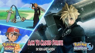 Pokemon Crossover Anime: Ash Vs Cloud (Final Fantasy VII Parody)