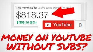 How to earn money without any subscriber?