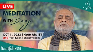 Live Meditation With Daaji | 1 Oct 2023 | 9:00 AM IST | Kanha Shanti Vanam