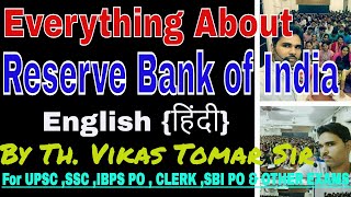 Everything  About Reserve Bank of India  English {हिंदी}  by Th. Vikas Tomar