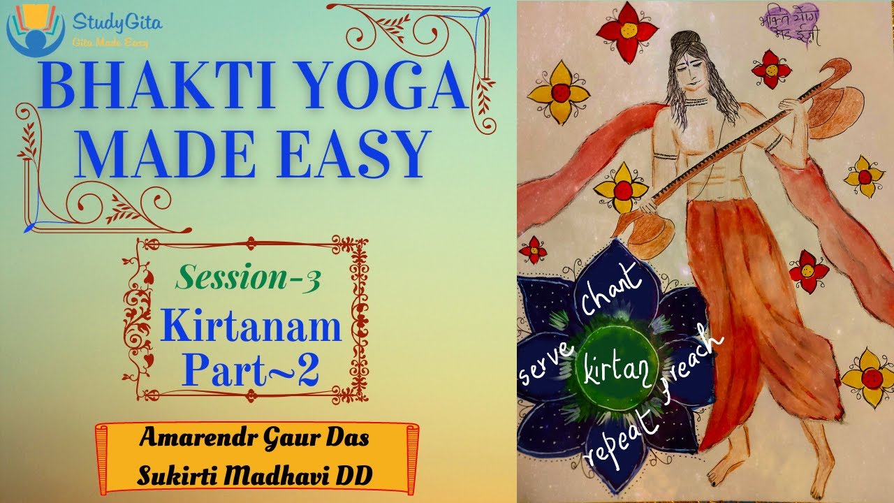 Bhakti Yoga Made Easy - The Repeat Mode (Session 2) - Part II - YouTube