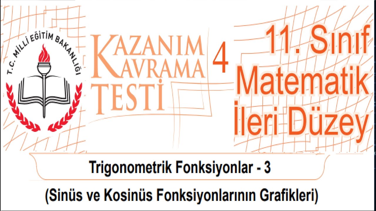 11.SINIF MATEMATİK İLERİ DÜZEY KAZANIM KAVRAMA 4 NOLU TEST ÇÖZÜMLERİ ...