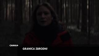 Granica zbrodni - serial kryminalny | zwiastun CANAL+