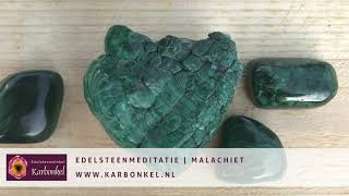 Edelsteenmeditatie Malachiet   Karbonkel