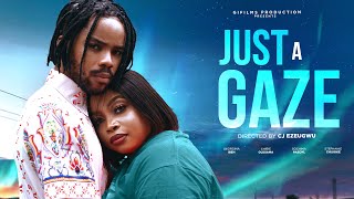 JUST A GAZE - Georgina Ibeh,Chibie Olusama,Sochima paschal ,Stephanie Chijioke |2023 NOLLYWOOD MOVIE