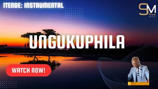 Itende Instrumental | Ungukuphila 🔥🙏🙌❤️🎺