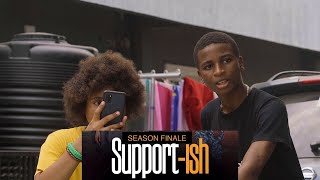 Support-ish | Like A Movie | S1E10