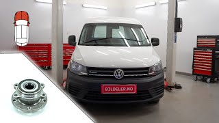 Volkswagen Caddy(IV): hvordan bytte hjullager foran - 2015 og nyere modeller