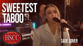 'Sweetest Taboo' (SADE) Cover by The HSCC