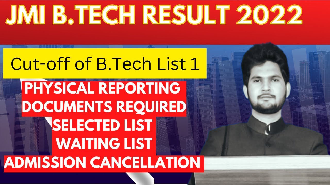 Jamia BTech Result 2022 List 1 || JMI BTech Cut Off 2022 List 1 ...