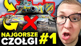 NAJGORSZE CZOŁGI #1 - World of Tanks