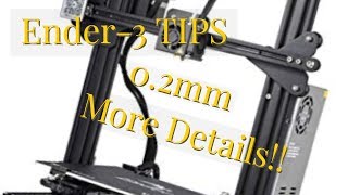 Ender 3 Tips: Printing a .2 mm nozzle on ender 3