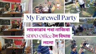 My farewell party for transfer from Lakwa PS to  SDPO office Nazira