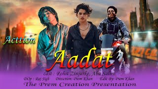 Aadat (Juda Hoke Bhi) | Rohit Zinjurke | Abu Salim | Action Love Story | Latest Hindi | Song 2023