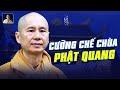 THÍCH CHÂN QUANG KHIẾU NẠI VIỆC CƯỠNG CHẾ CÔNG TRÌNH TRÁI PHÉP TẠI CHÙA PHẬT QUANG