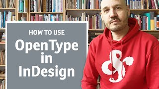 How to use OpenType in InDesign (Trailer)