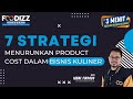 7 Strategi Menurunkan Product Cost dalam Bisnis Kuliner | 3 Menit Belajar Bisnis Kuliner