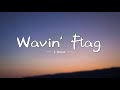 k naan wavin flag 1 hour loop